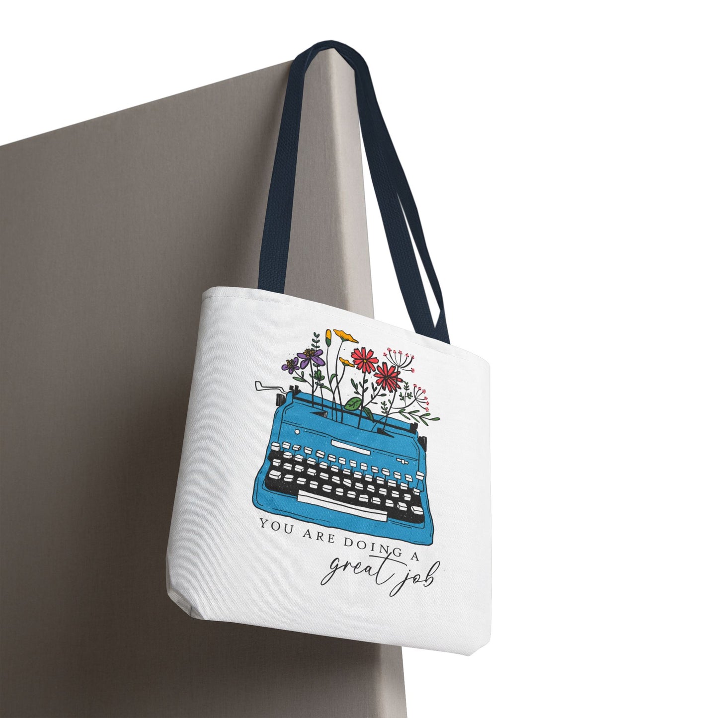 Typewriter Floral Tote — "You Are Doing a Great Job" Inspirational Canvas Bag