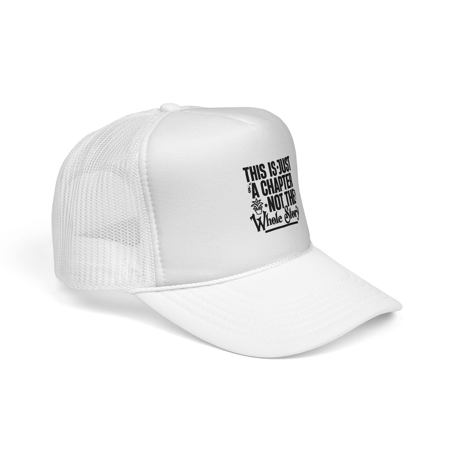 Trucker Cap — "This Is Just a Chapter, Not the Whole Story" Inspirational Mesh Hat
