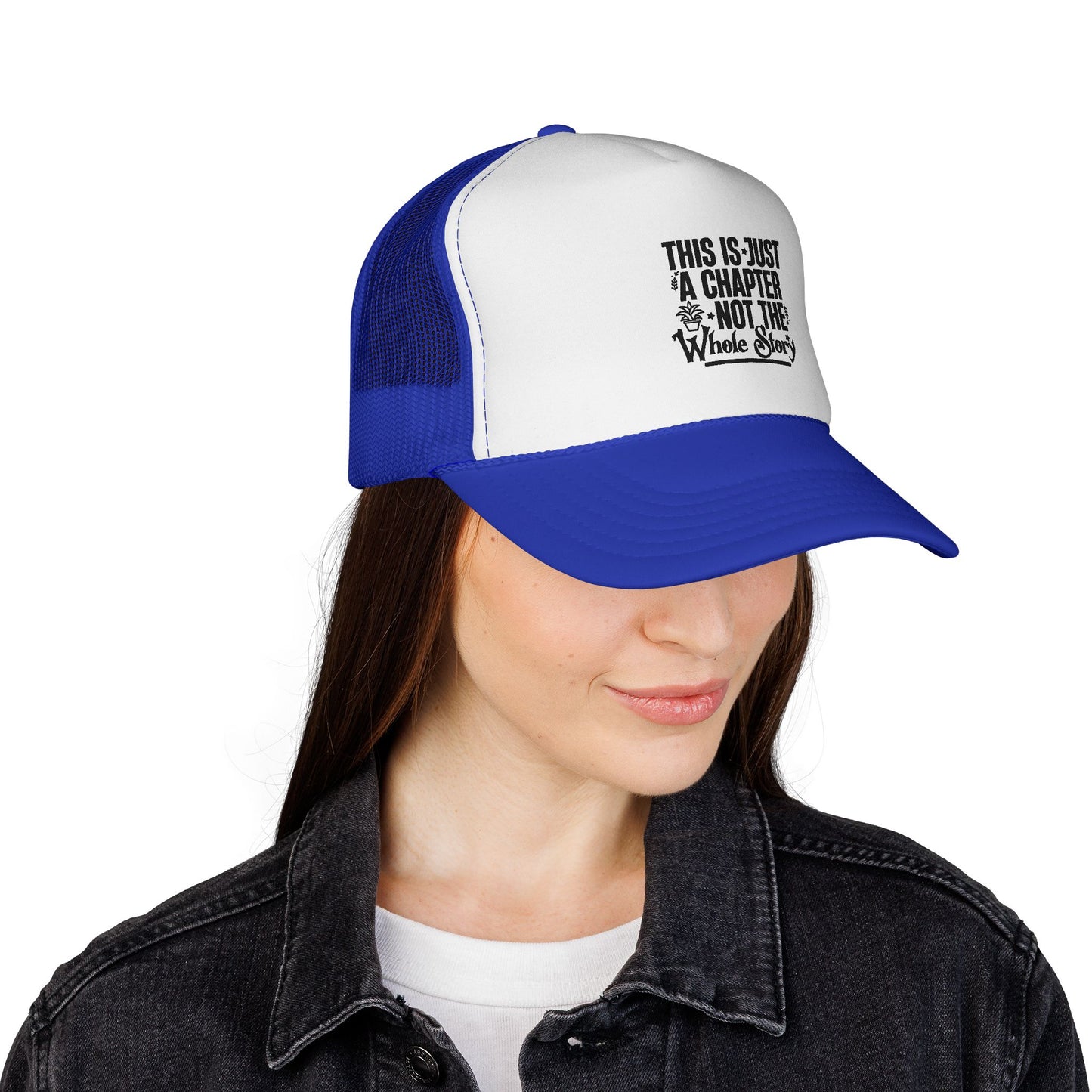 Trucker Cap — "This Is Just a Chapter, Not the Whole Story" Inspirational Mesh Hat