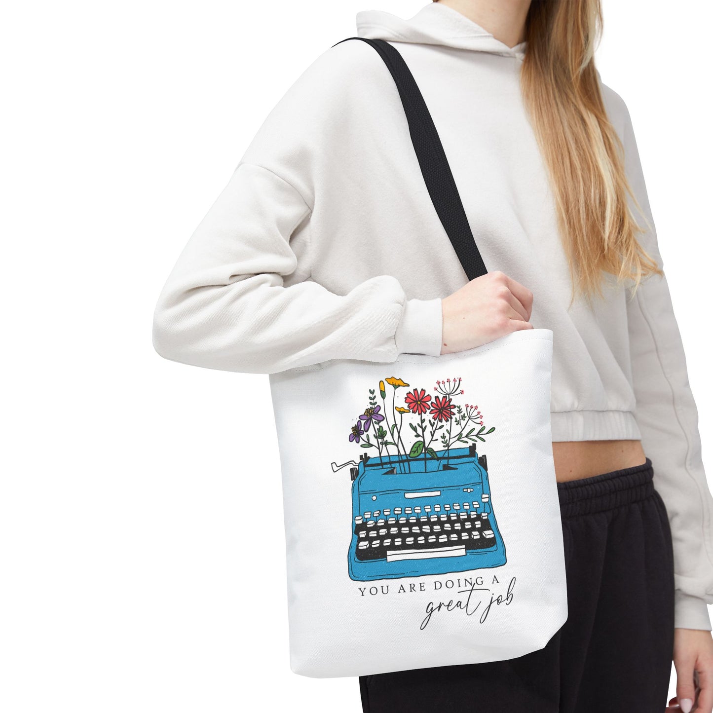 Typewriter Floral Tote — "You Are Doing a Great Job" Inspirational Canvas Bag
