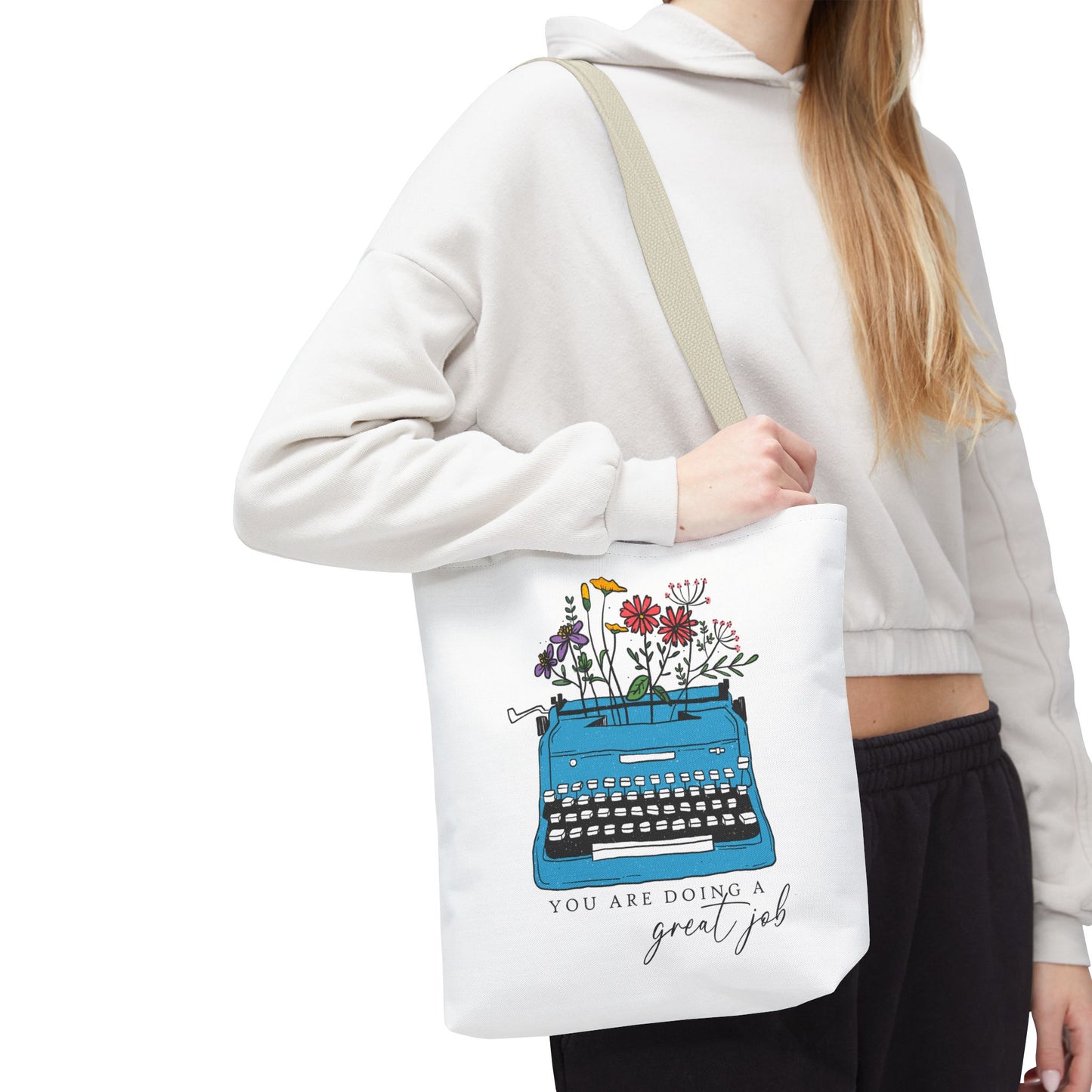 Typewriter Floral Tote — "You Are Doing a Great Job" Inspirational Canvas Bag