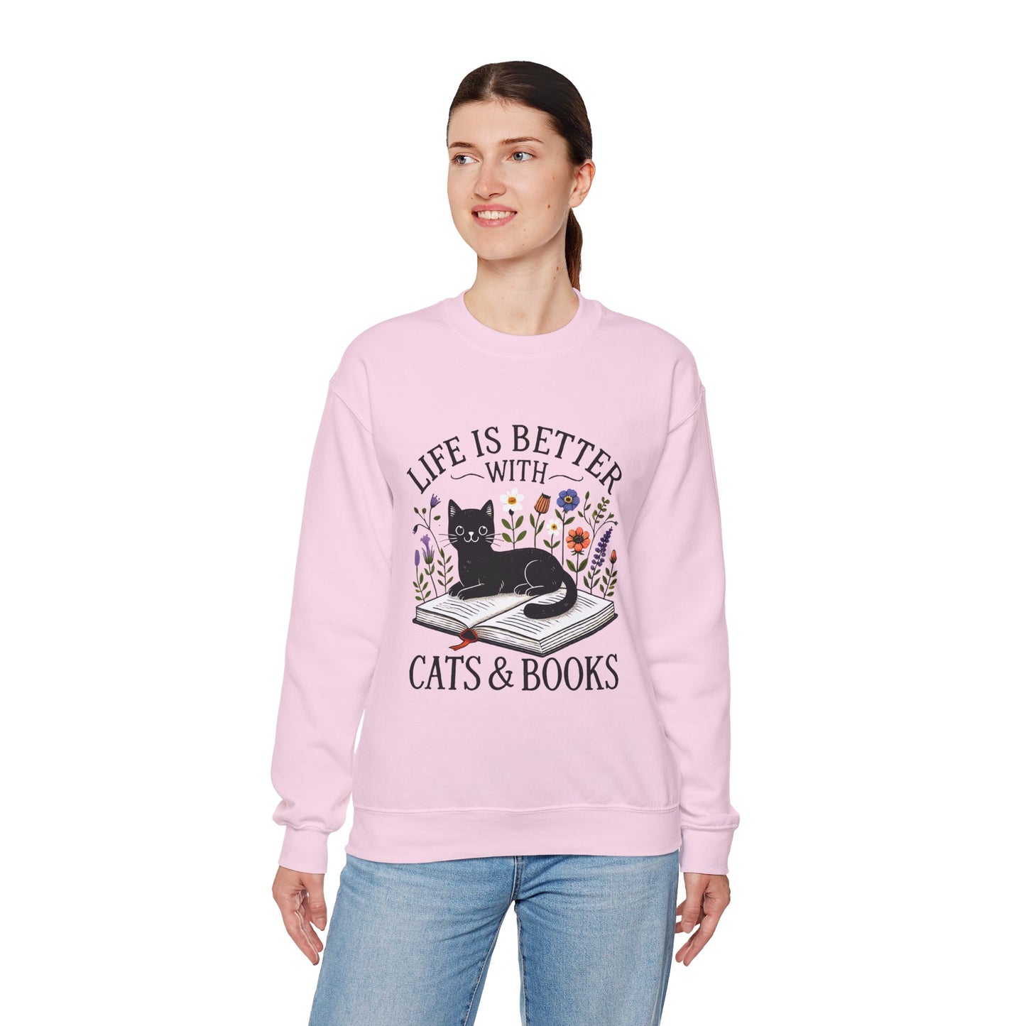 Cats & Books Sweatshirt — "Life Is Better With Cats & Books" Cozy Crewneck