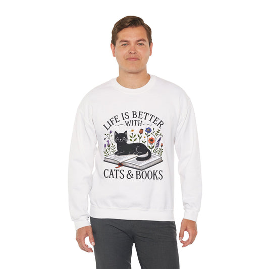 Cats & Books Sweatshirt — "Life Is Better With Cats & Books" Cozy Crewneck