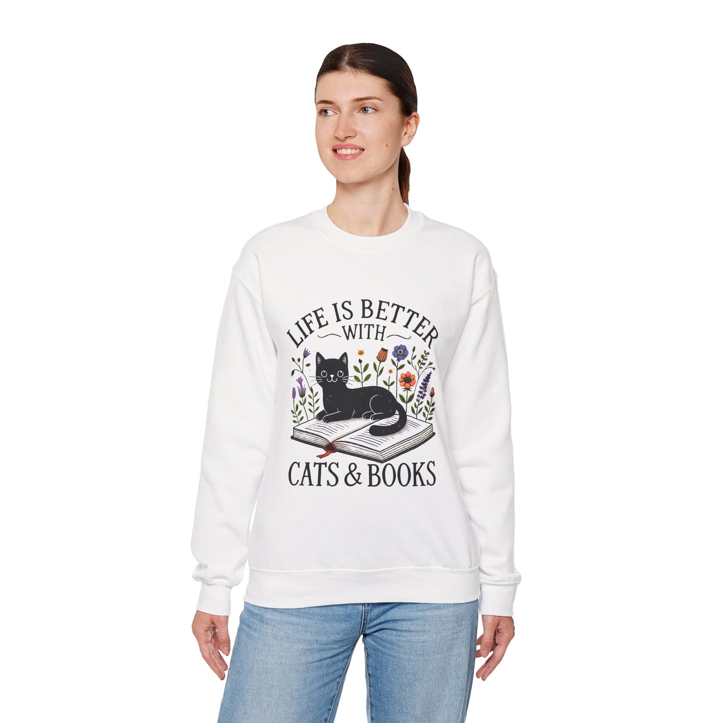 Cats & Books Sweatshirt — "Life Is Better With Cats & Books" Cozy Crewneck