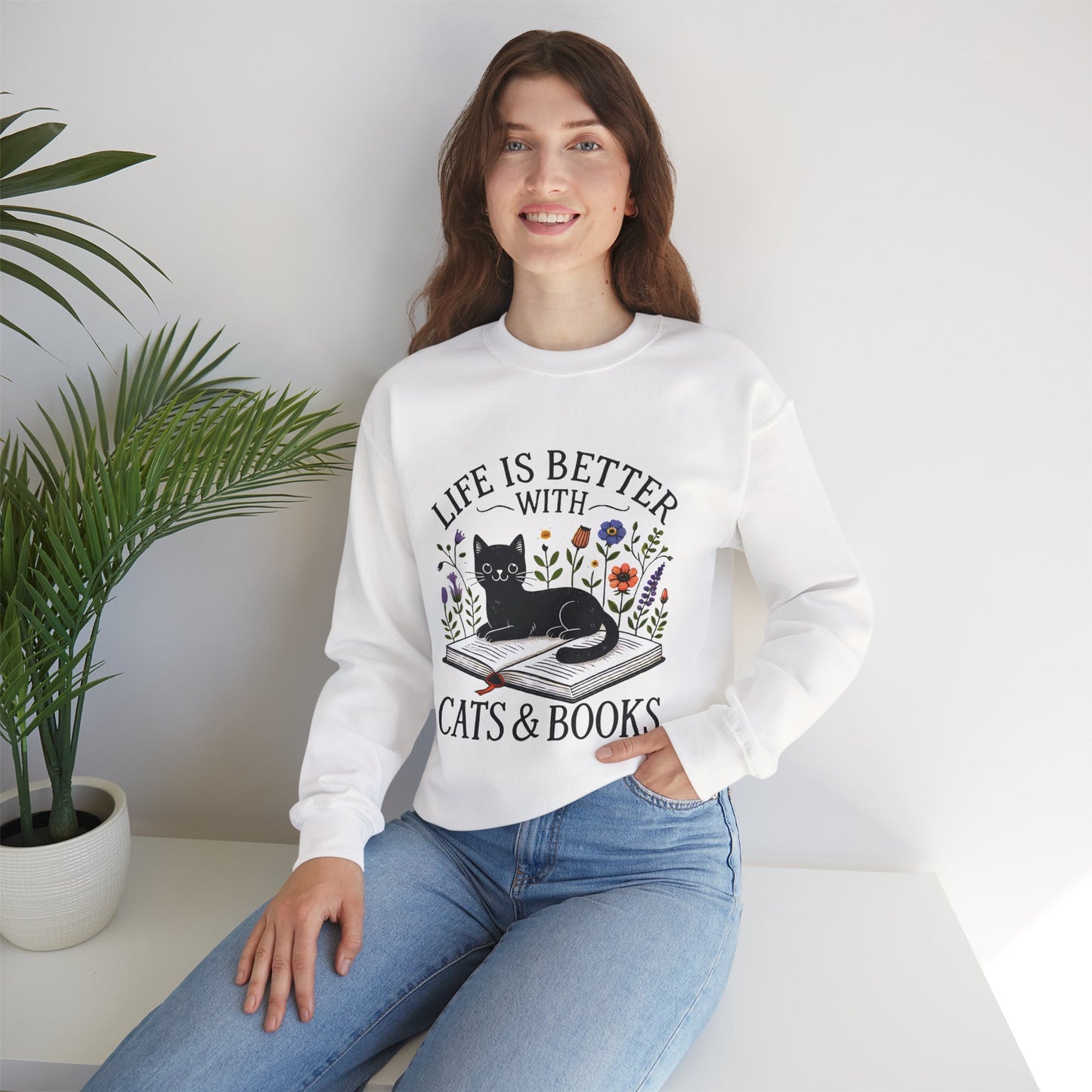 Cats & Books Sweatshirt — "Life Is Better With Cats & Books" Cozy Crewneck