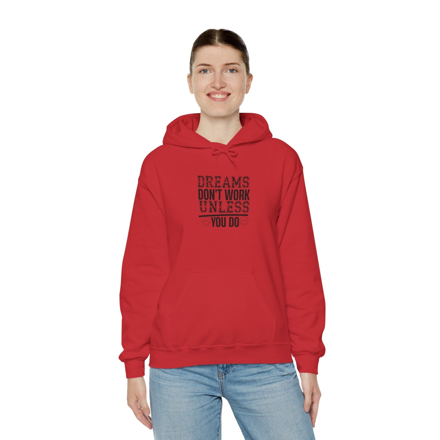 Motivational Hoodie — “Dreams Don’t Work Unless You Do” Inspirational Pullover