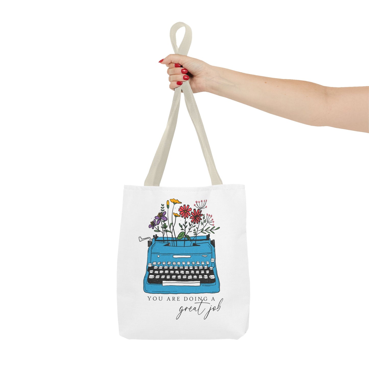 Typewriter Floral Tote — "You Are Doing a Great Job" Inspirational Canvas Bag