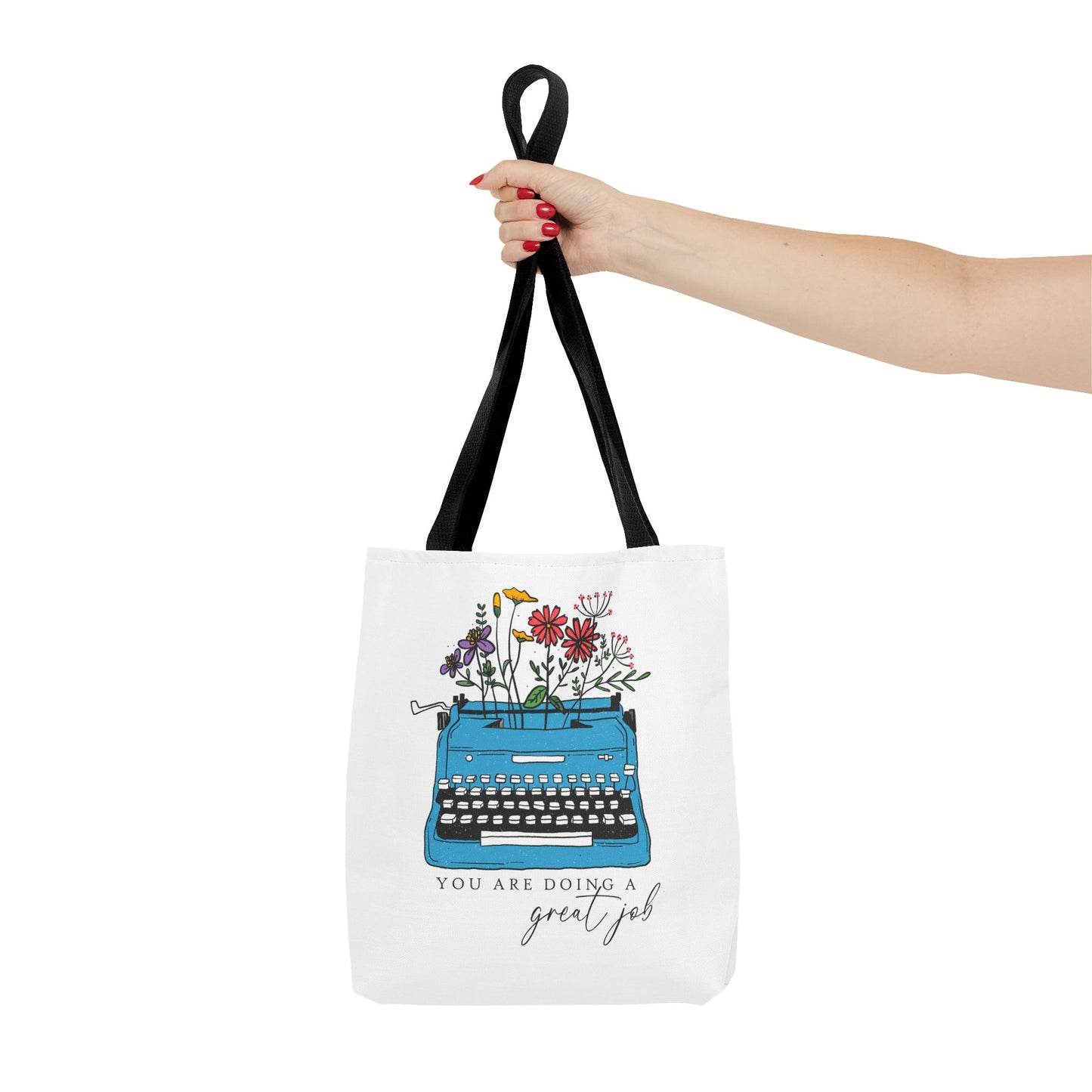 Typewriter Floral Tote — "You Are Doing a Great Job" Inspirational Canvas Bag