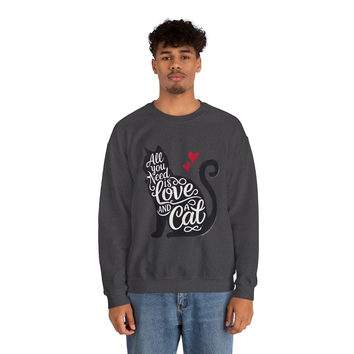 All You Need Is Love and a Cat sweatshirt - Cat Lover Crewneck Sweatshirt