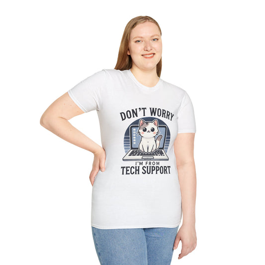 Don’t Worry I’m From Tech Support T-Shirt — Cute Cat IT Support Tee