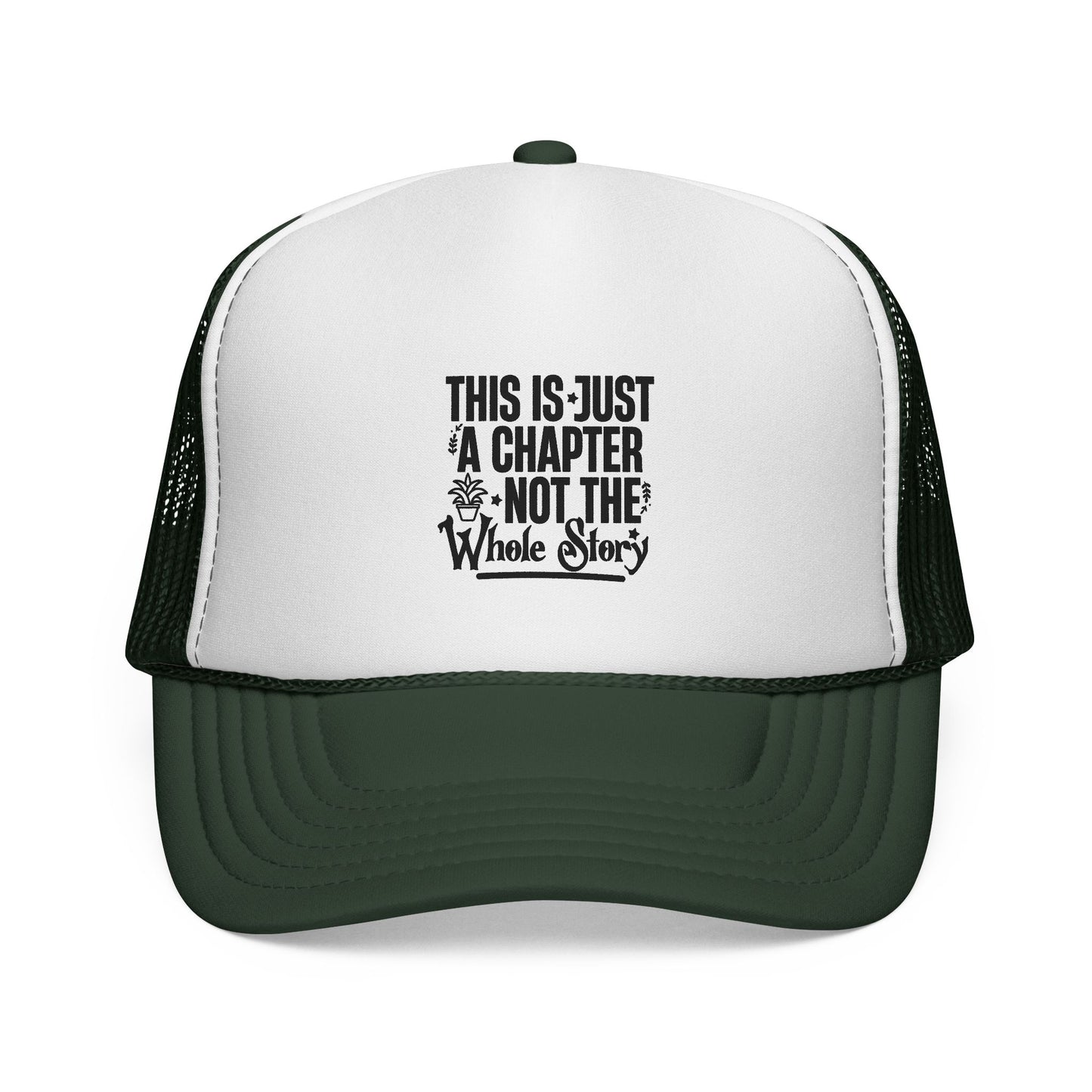 Trucker Cap — "This Is Just a Chapter, Not the Whole Story" Inspirational Mesh Hat