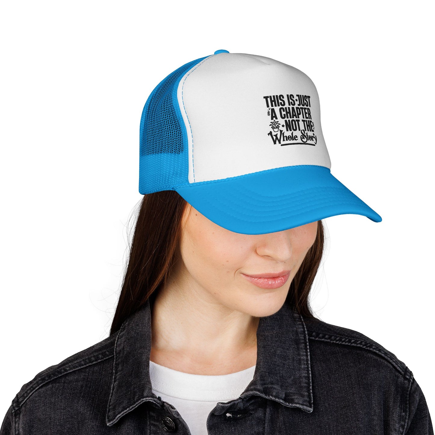 Trucker Cap — "This Is Just a Chapter, Not the Whole Story" Inspirational Mesh Hat