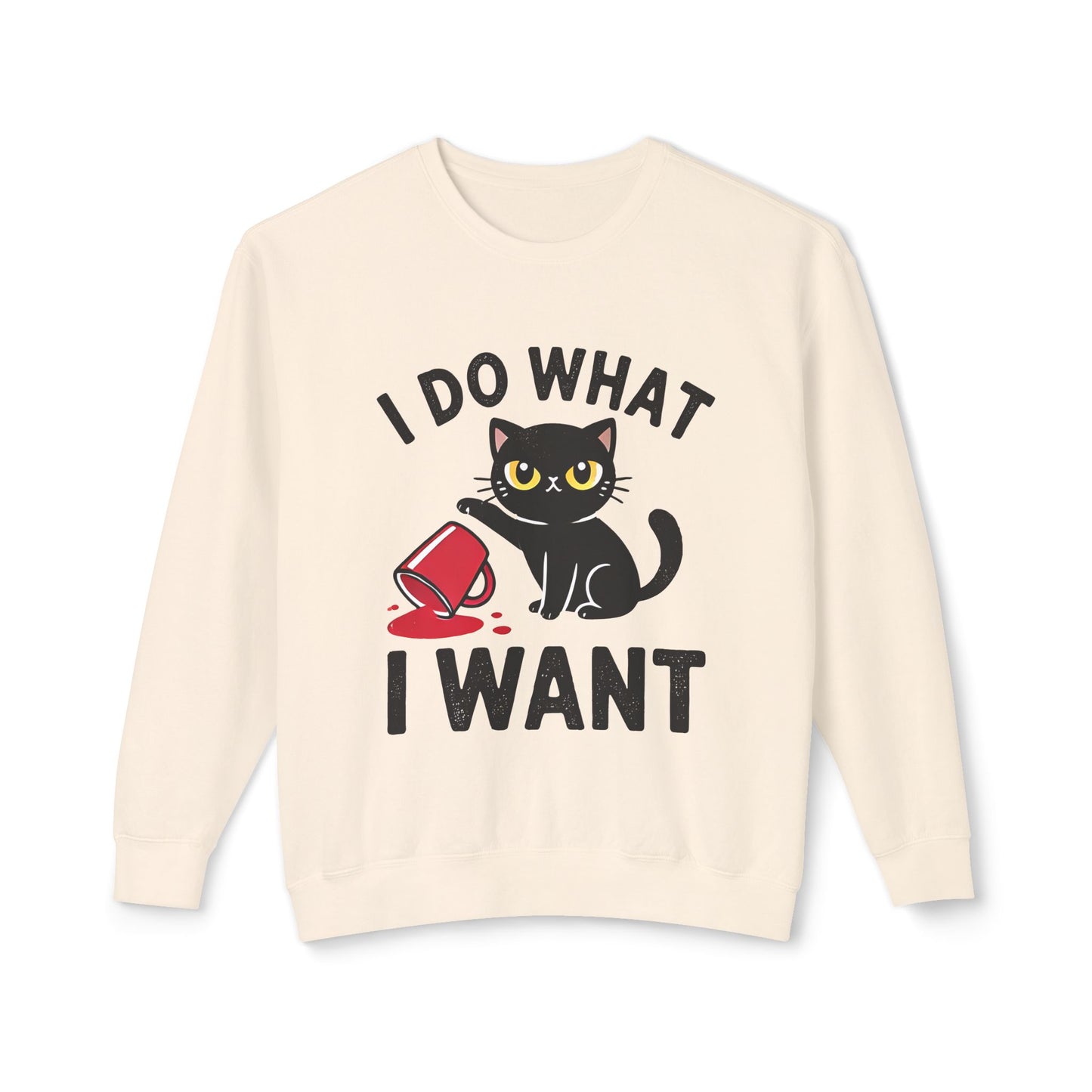 Cat Graphic Sweatshirt "I Do What I Want" – Cute Rebellious Cat Crewneck