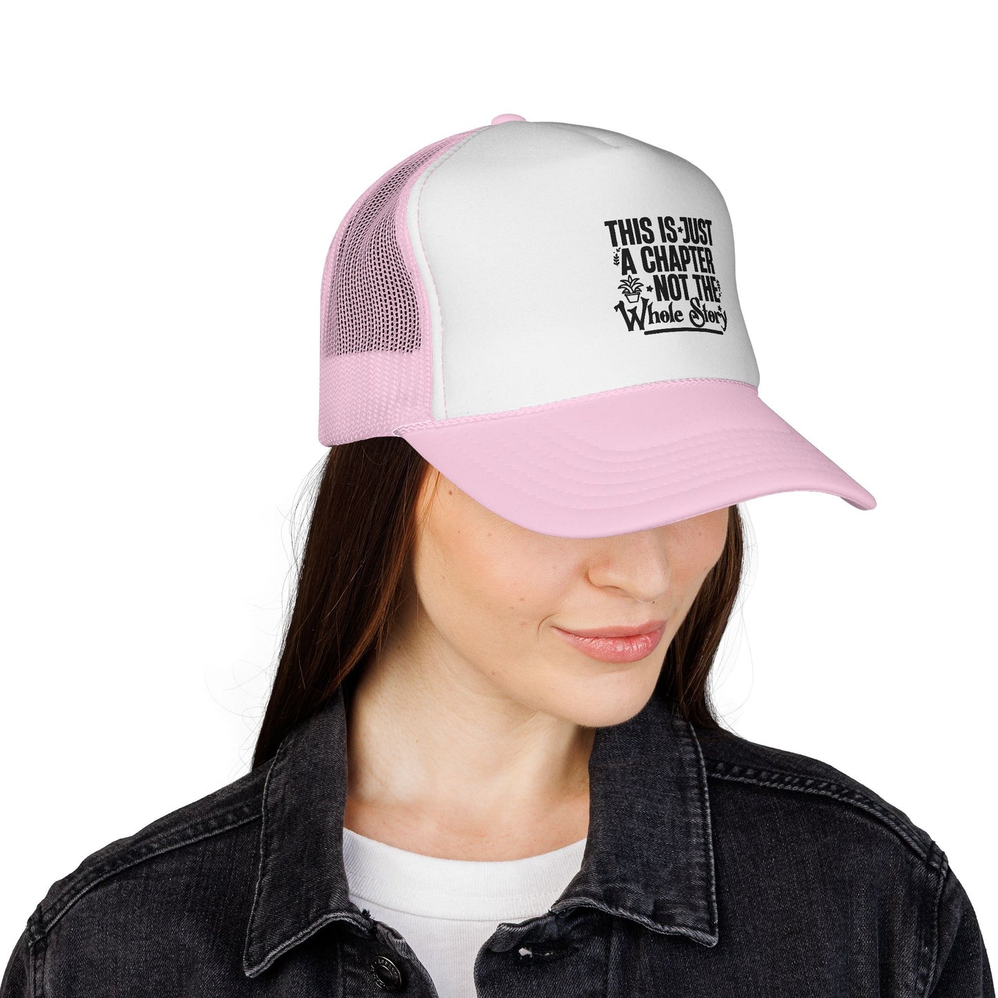 Trucker Cap — "This Is Just a Chapter, Not the Whole Story" Inspirational Mesh Hat