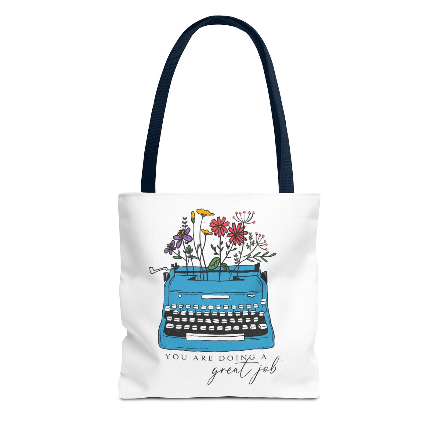 Typewriter Floral Tote — "You Are Doing a Great Job" Inspirational Canvas Bag
