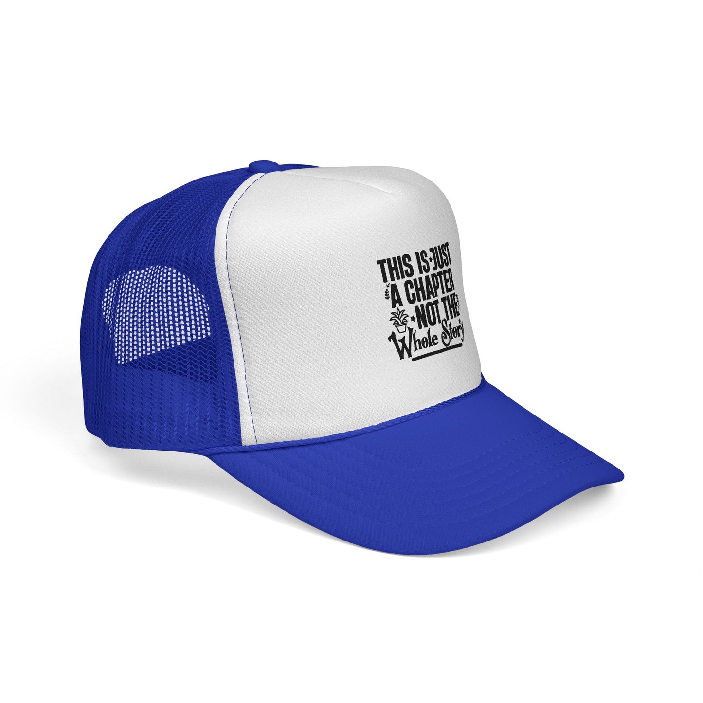 Trucker Cap — "This Is Just a Chapter, Not the Whole Story" Inspirational Mesh Hat