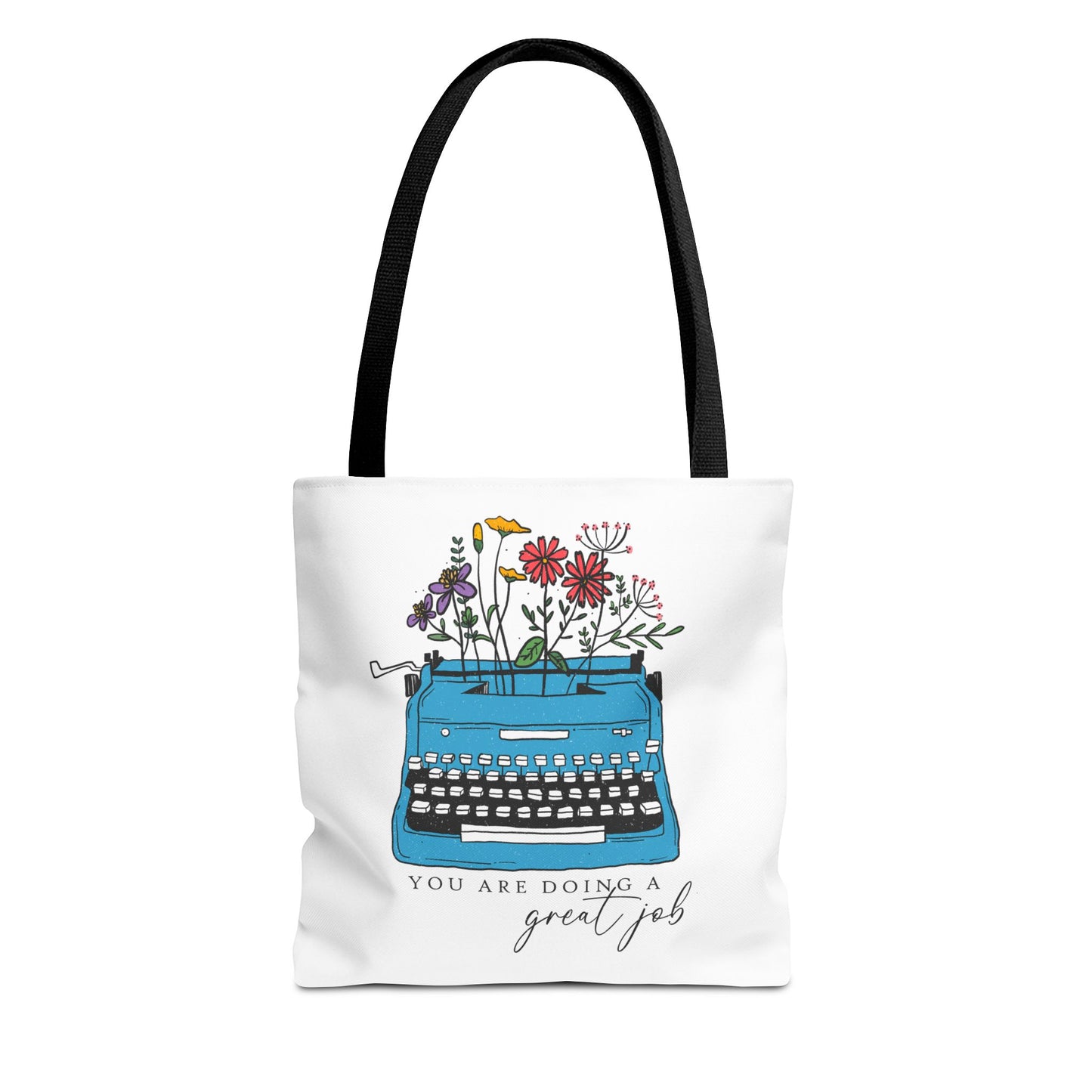 Typewriter Floral Tote — "You Are Doing a Great Job" Inspirational Canvas Bag
