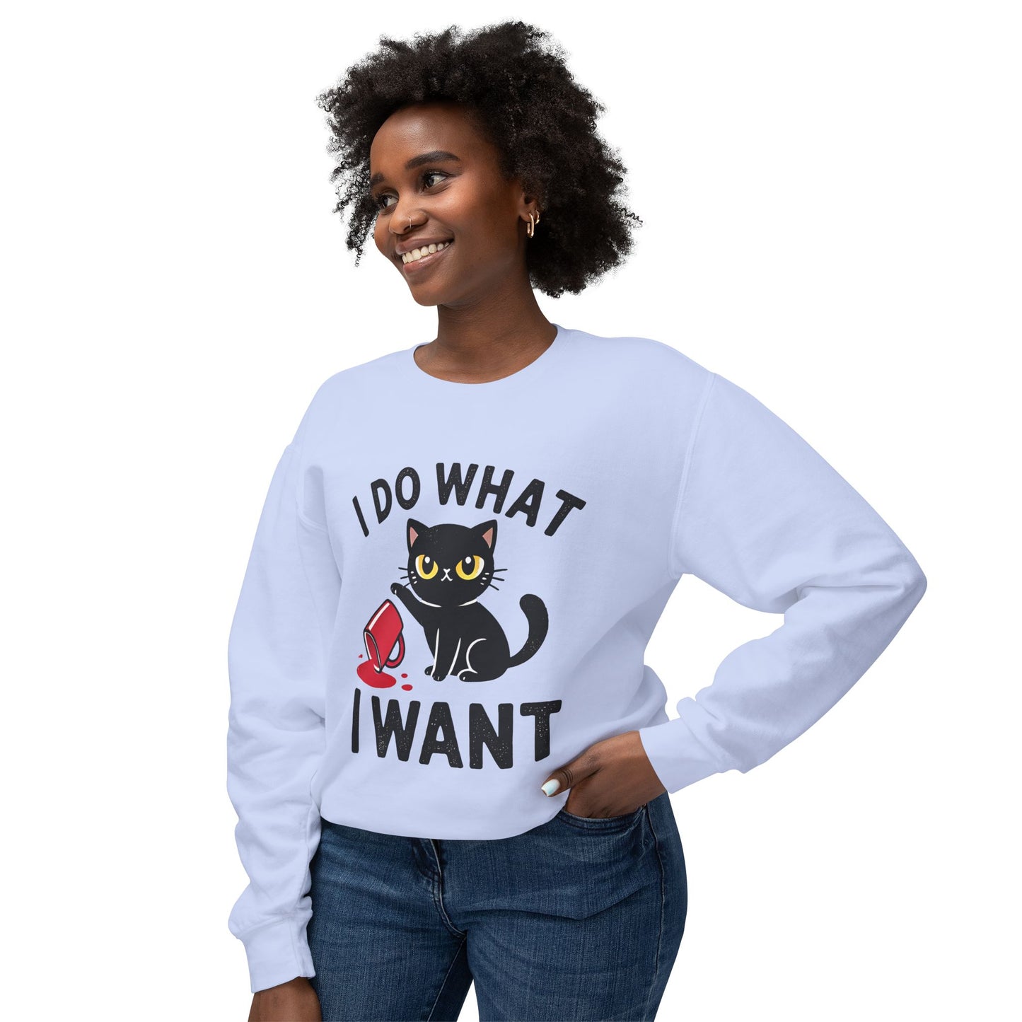 Cat Graphic Sweatshirt "I Do What I Want" – Cute Rebellious Cat Crewneck